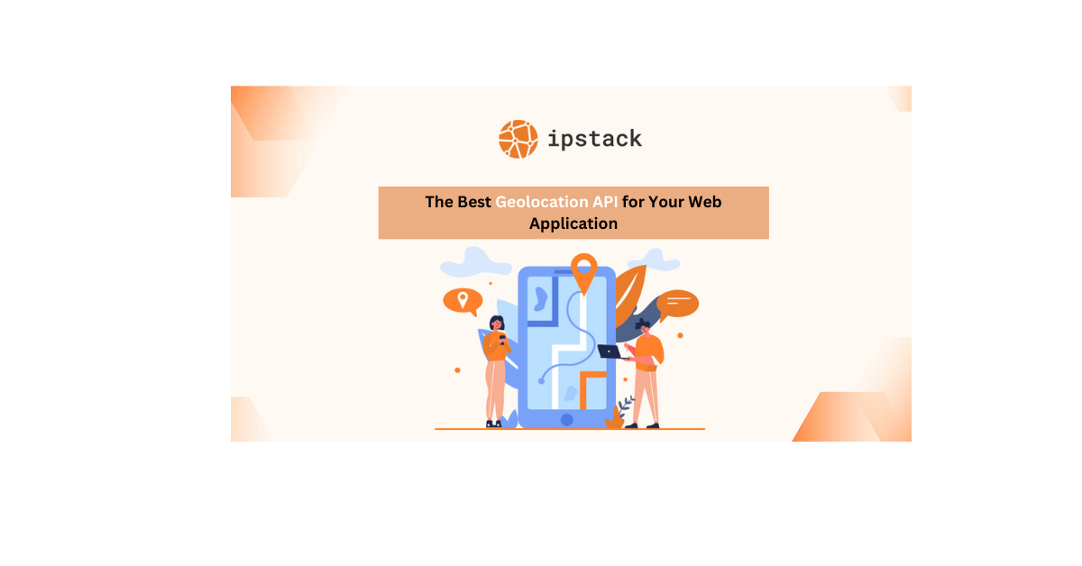 Best geolocation api for your web app
