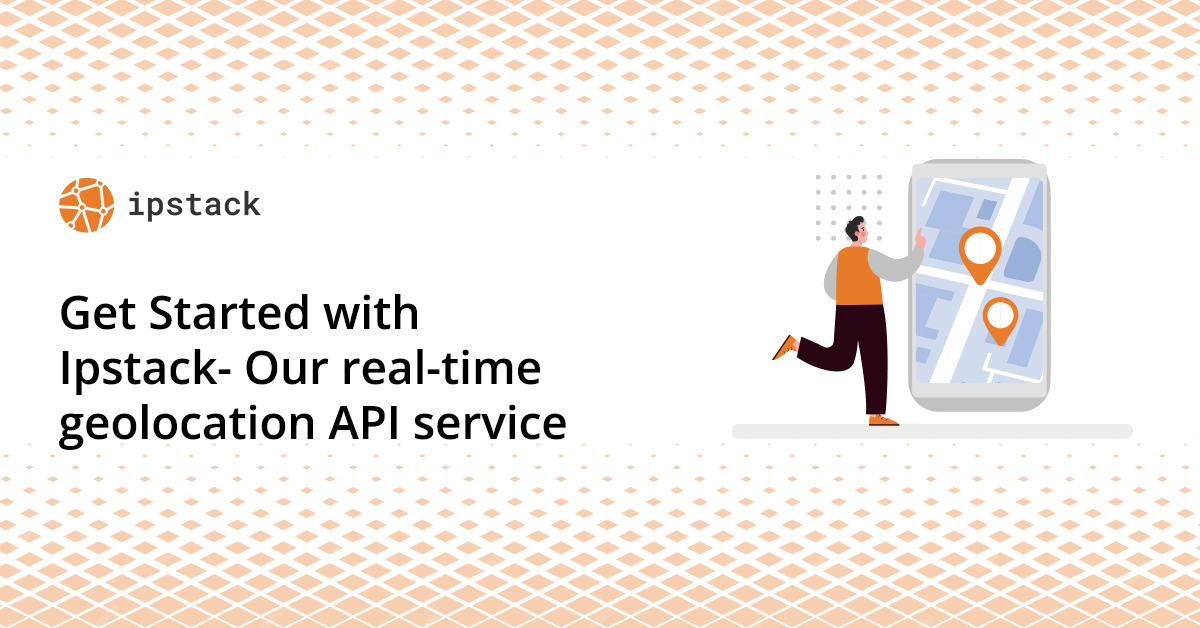 Ipstack, Real time geolocation service